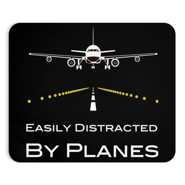 EASLY DISTRACTED BY PLANES - MOUSE PAD Printify